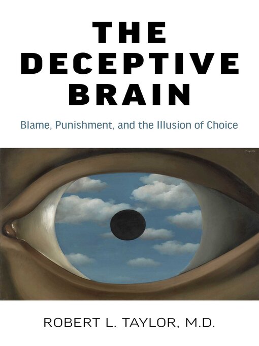 Title details for The Deceptive Brain by Robert  L. Taylor - Available